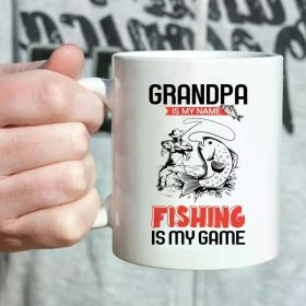 1pc Funny Grandpa Fishing Coffee Mug - "Grandpa Is My Name, Fishing Is My Game" Novelty Design, 11oz Ceramic